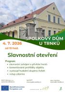 Slavnostní otevření Spolkového domu U Trnků 1